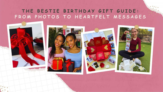 From Photos to Messages: How to Create a Meaningful Bestie Birthday Gift